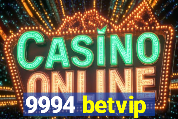 9994 betvip